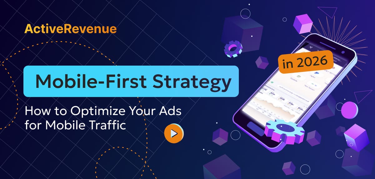 Mobile-first strategy illustration showing a smartphone with analytics dashboard and interface elements, representing mobile advertising optimization in 2026
