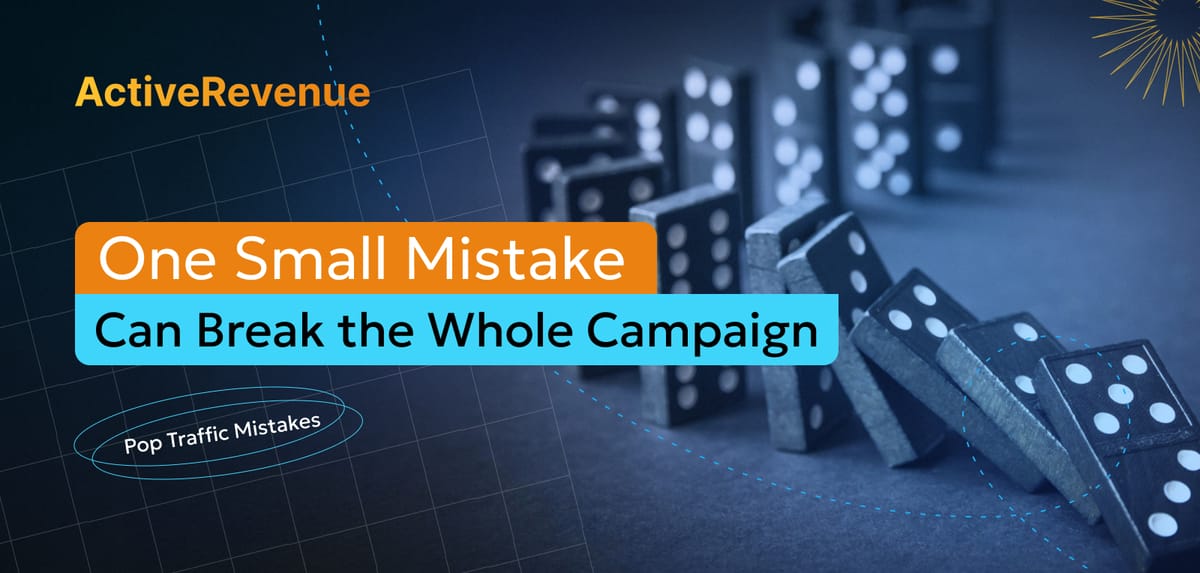 Domino tiles falling in a chain reaction symbolizing common pop traffic mistakes in affiliate campaigns